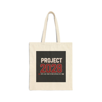 Project 2028 Cotton Tote — “Vote Like Your Future Depends On It” Political Canvas Bag