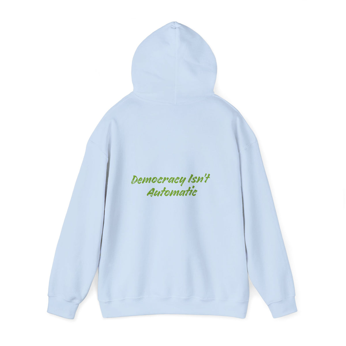 Democracy | Political Statement | Activism Sweatshirt