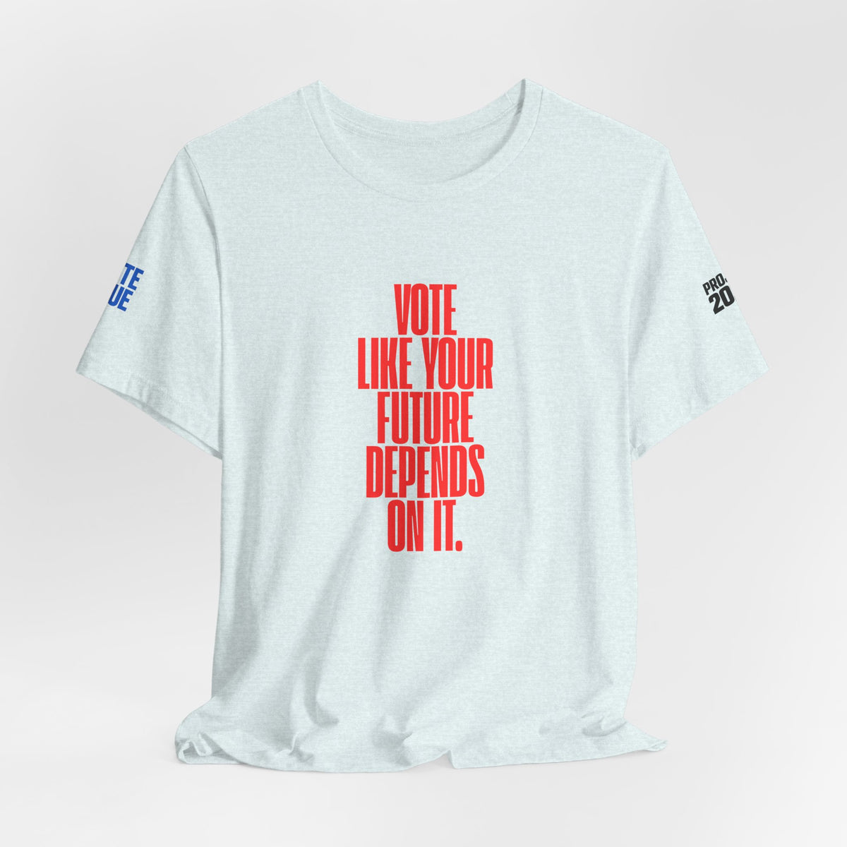 Political Voter Tee — “Vote Like Your Future Depends On It” / “Democracy Is Not Automatic” - Make a Statement Without Saying a Word!