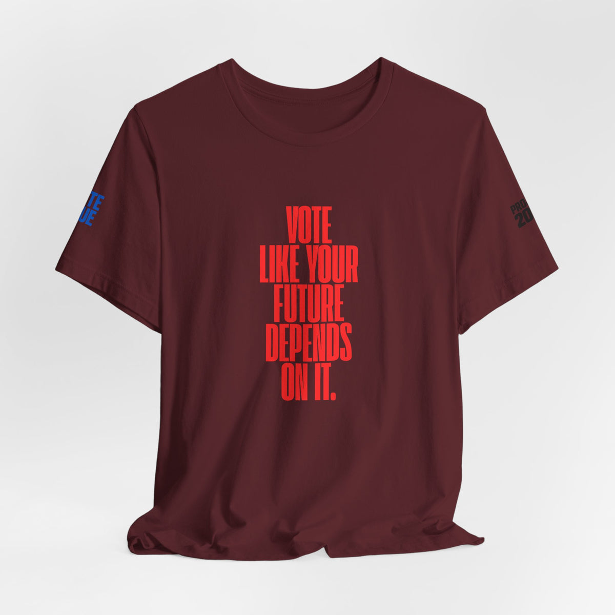 Political Voter Tee — “Vote Like Your Future Depends On It” / “Democracy Is Not Automatic” - Make a Statement Without Saying a Word!