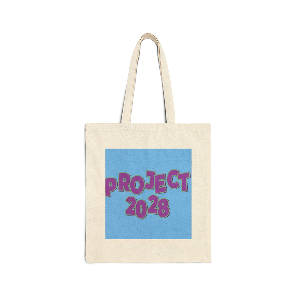 Project 2028 Canvas Tote — "Democracy Isn't Automatic" Political Campaign Bag