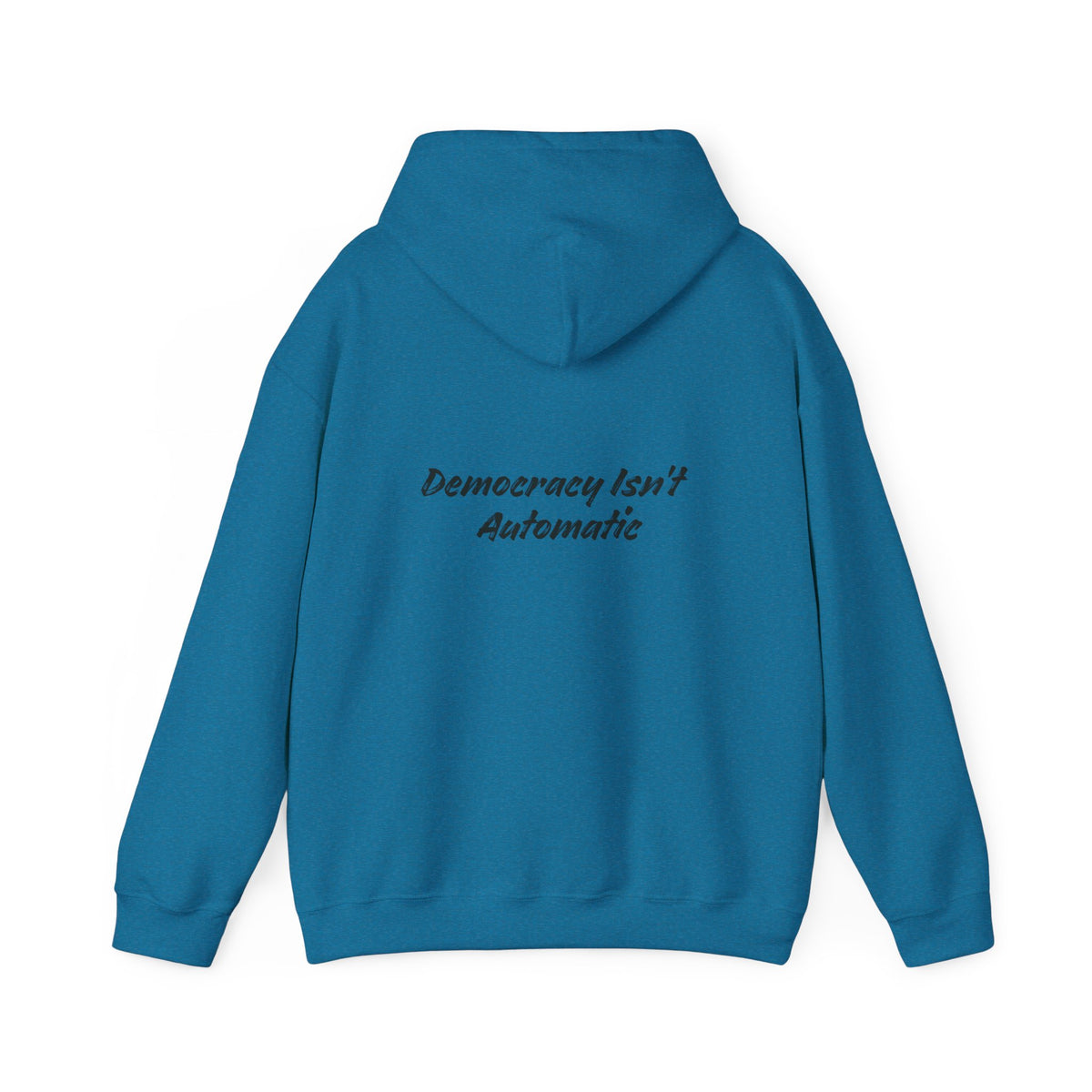 Product 2028 Graphic Hoodie | Democracy Isn't Automatic back print