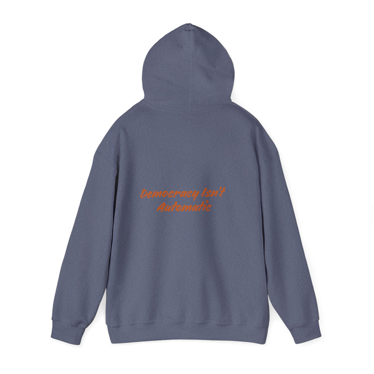 Democracy Is Not Automatic Hoodie | Project 2028, Bold Text