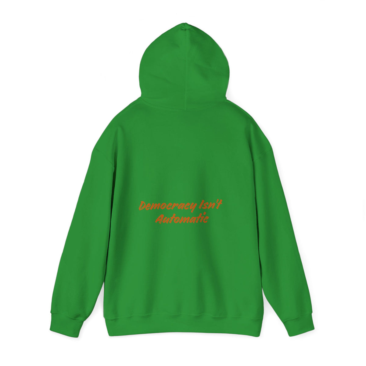 Democracy Isn't Automatic hoodie | Project 2028 slogan hoodie