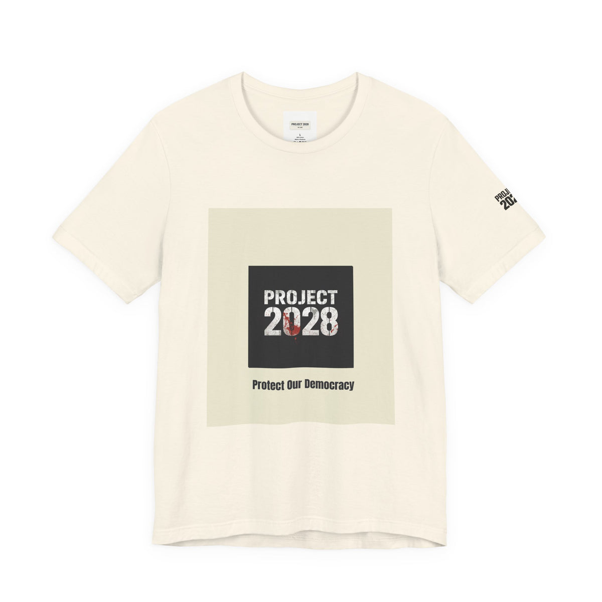 Project 2028 T-Shirt – “Protect Our Democracy” Political Activism Tee - Make a Statement Without Saying a Word