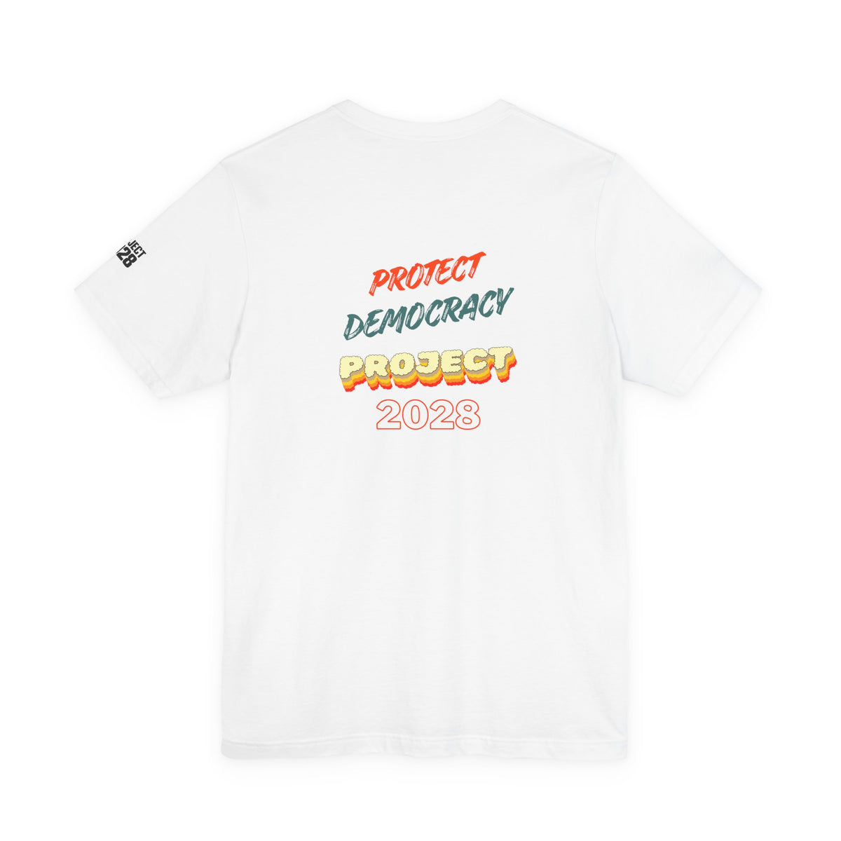 Project 2028 Tee — Protect Democracy Graphic T-Shirt - Make a Statement Without Saying a Word!