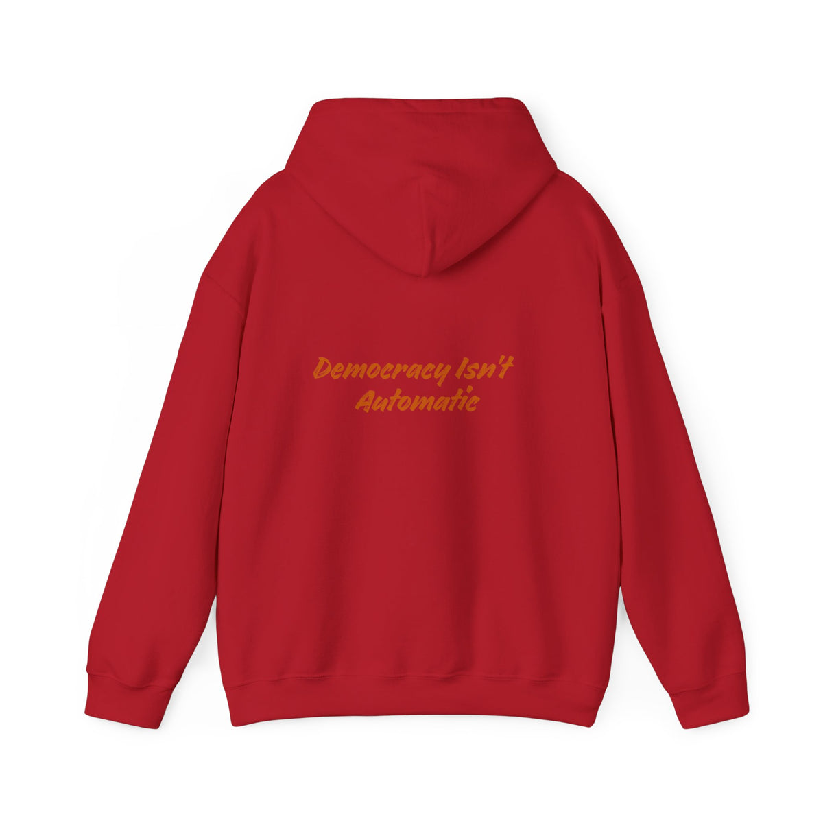 Democracy Is Not Automatic Hoodie | Project 2028, Bold Text