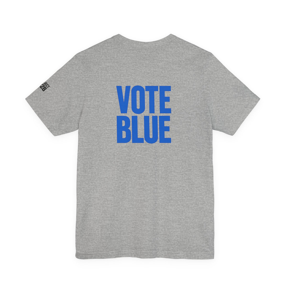 Project 2028 Tee — 'Vote Blue' Political Campaign T-Shirt - Make a Statement Without Saying a Word!
