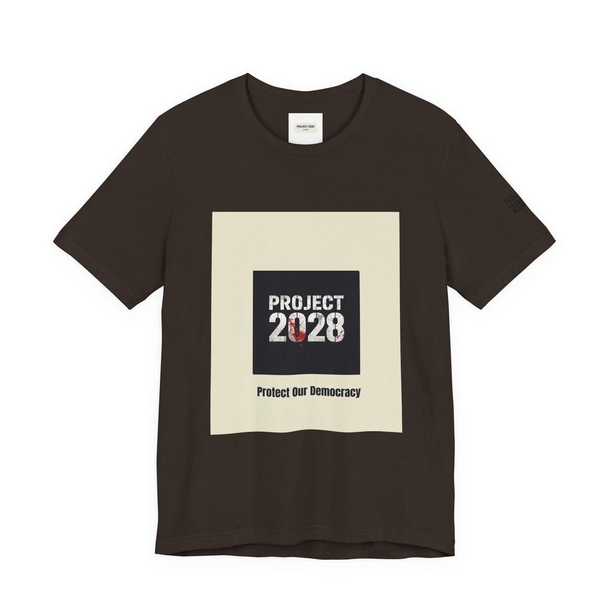 Project 2028 T-Shirt – “Protect Our Democracy” Political Activism Tee - Make a Statement Without Saying a Word