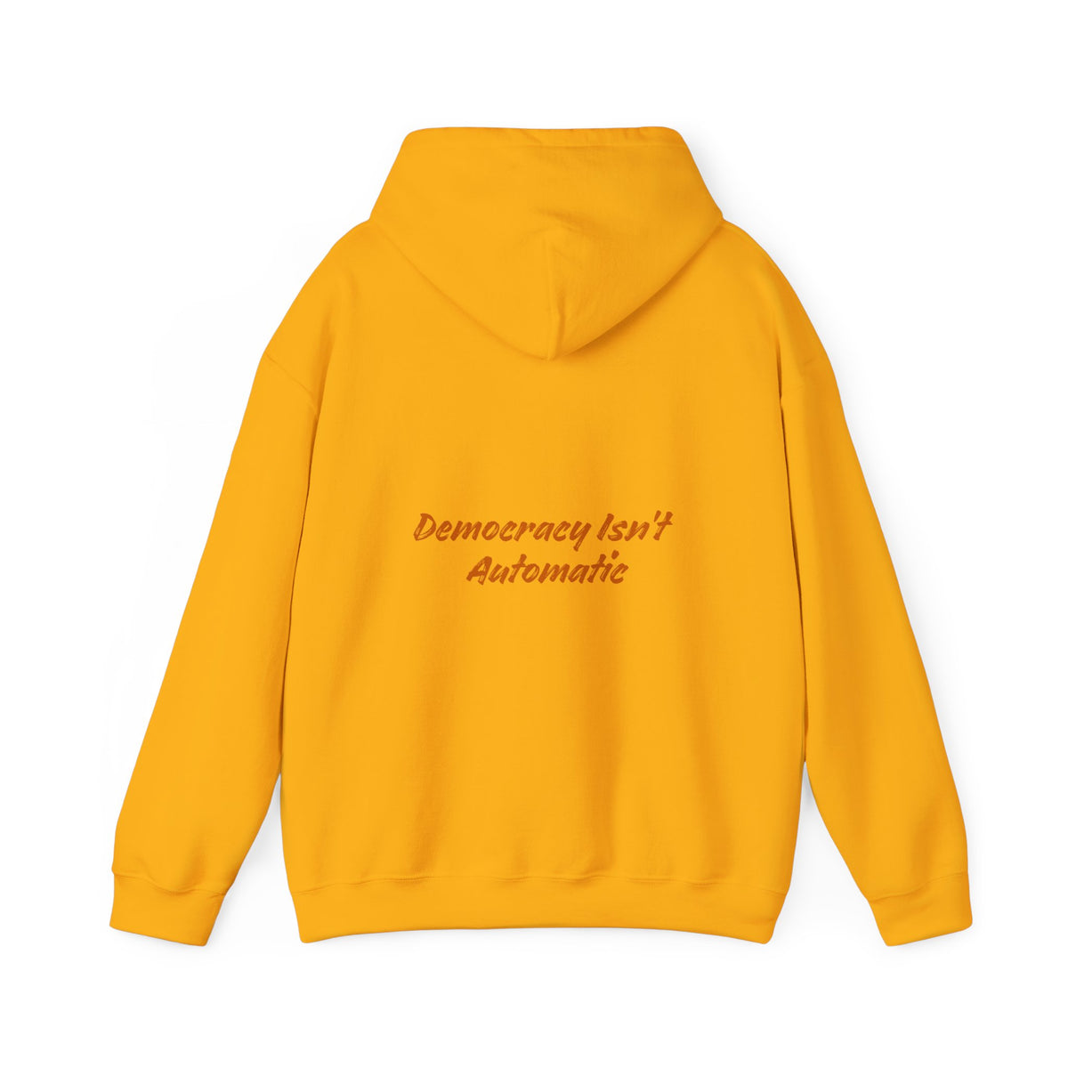 Democracy Isn't Automatic hoodie | Project 2028 slogan hoodie