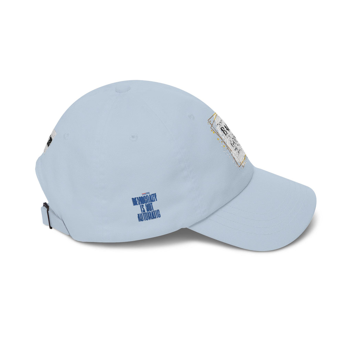 Dad Cap — 'Don't Look Back, You're Not Going That Way' Inspirational Embroidered Baseball Hat