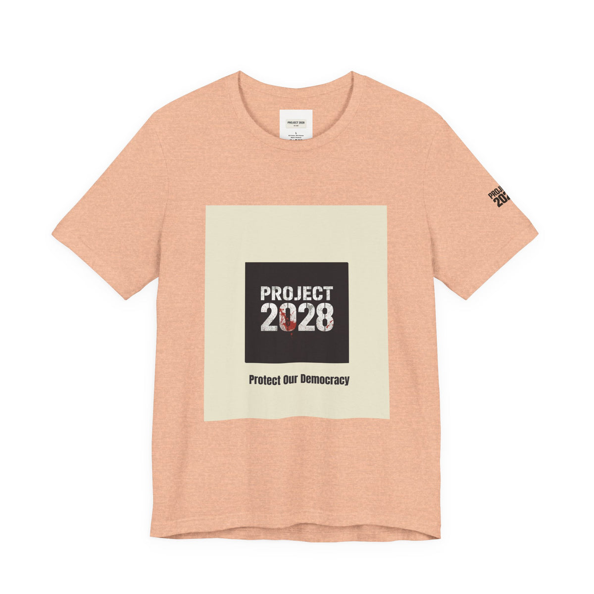 Project 2028 T-Shirt – “Protect Our Democracy” Political Activism Tee - Make a Statement Without Saying a Word