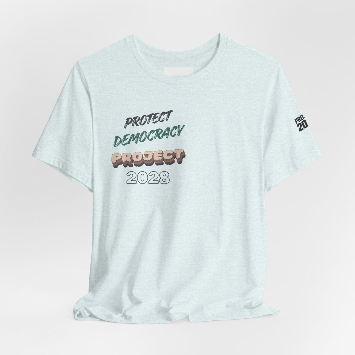 Protect Democracy "Project 2028" Tee - Make a Statement Without Saying a Word!