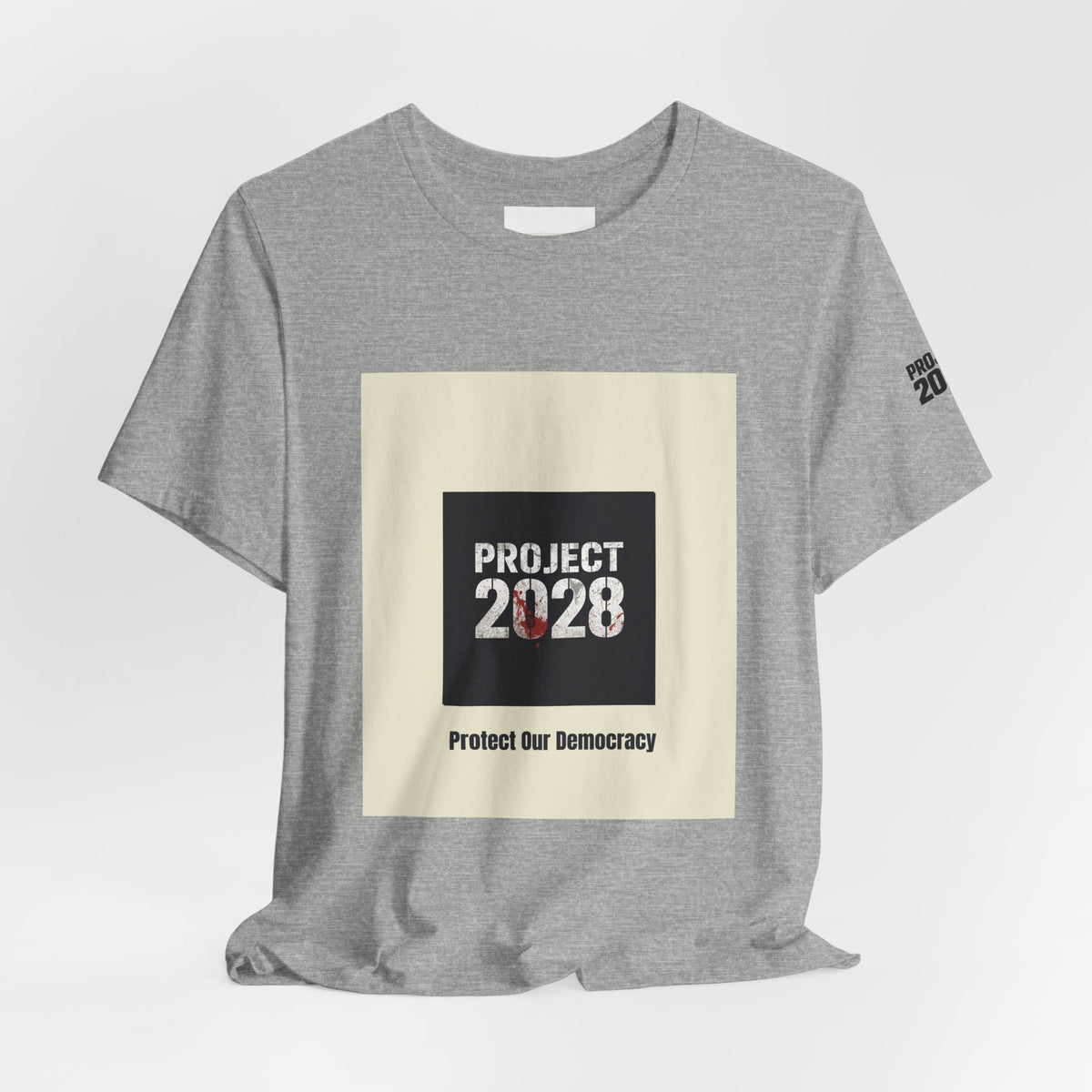 Project 2028 T-Shirt – “Protect Our Democracy” Political Activism Tee - Make a Statement Without Saying a Word