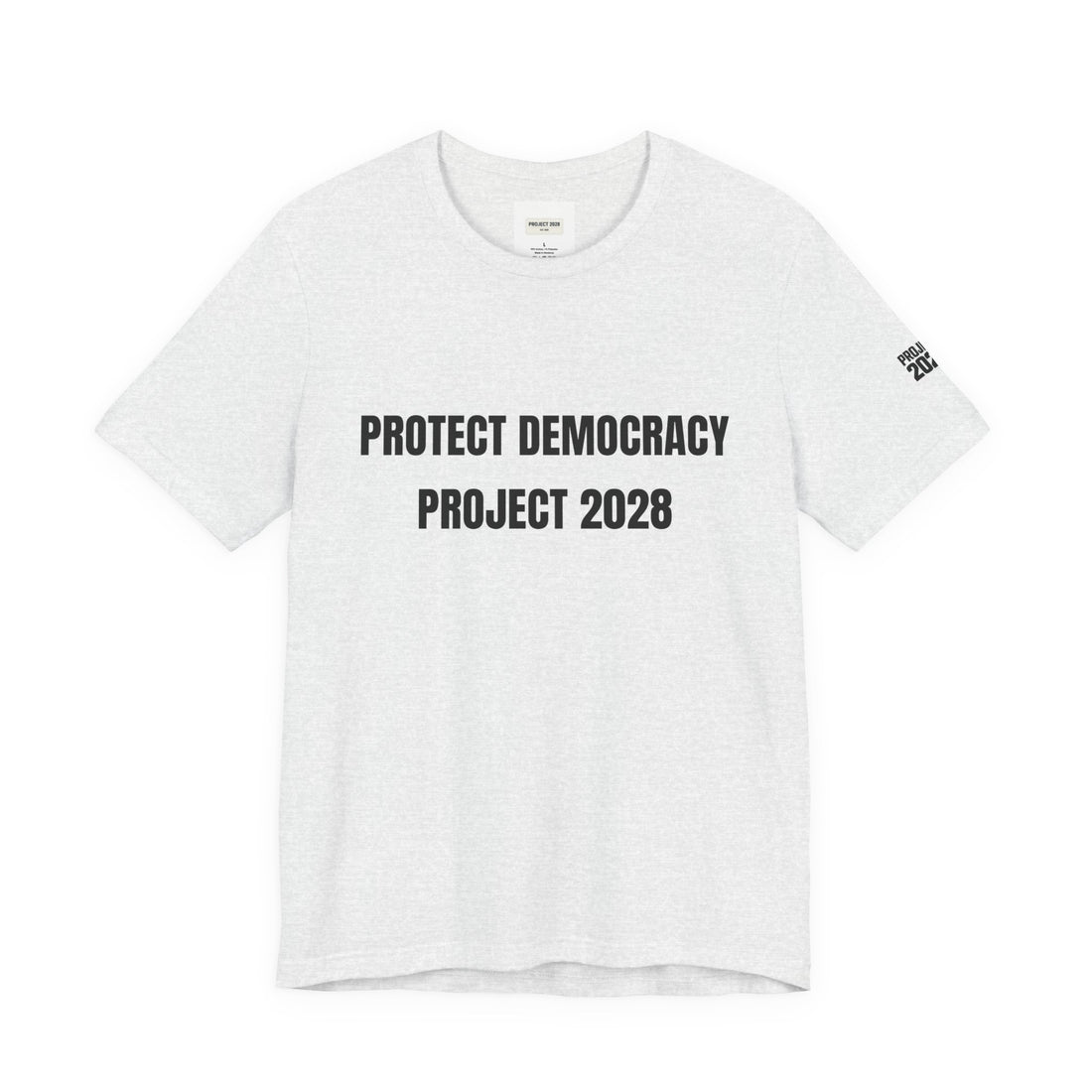 Protect Democracy Tee — "Protect Democracy Project 2028" Political Activism T‑Shirt - Make a Statement Without Saying a Word!