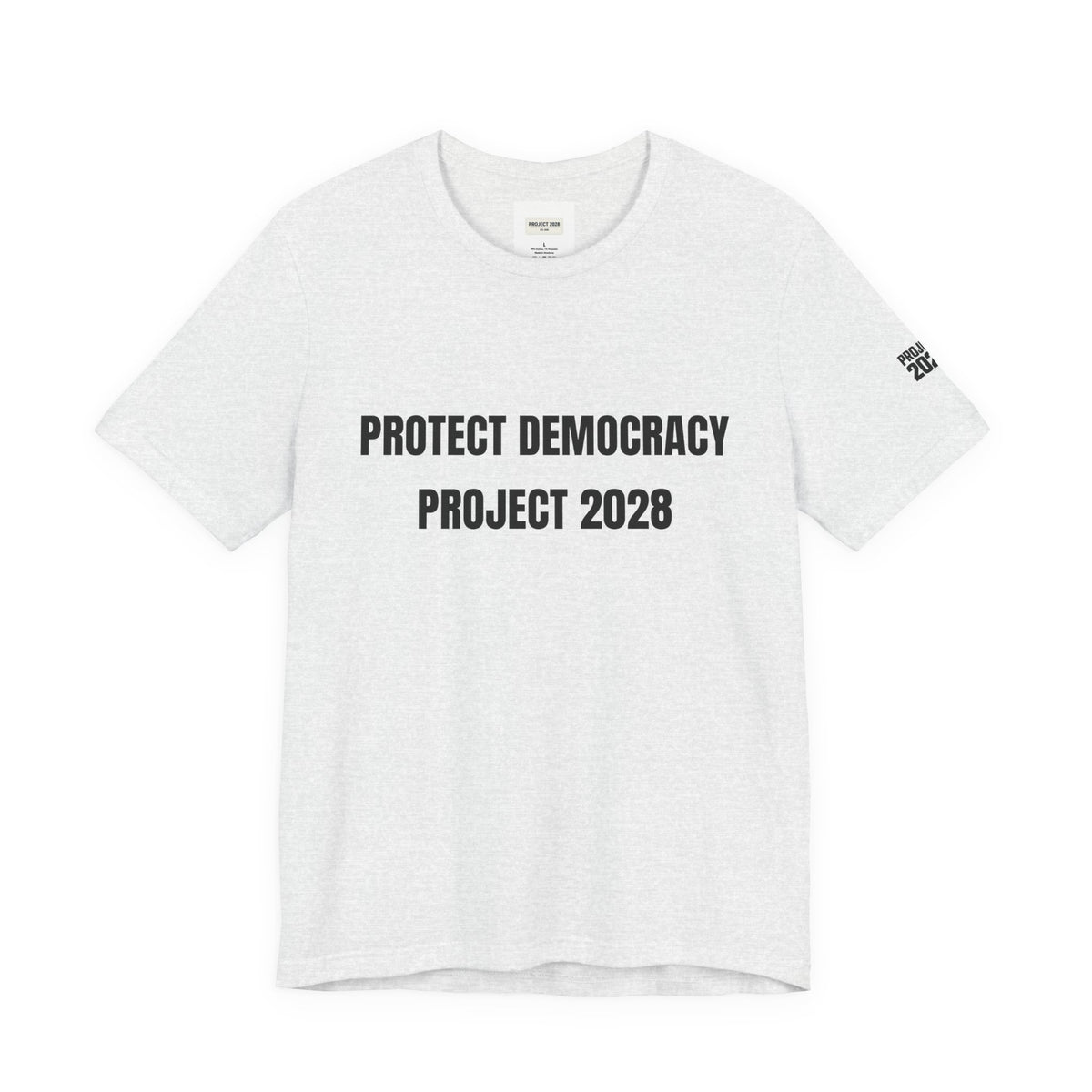 Protect Democracy Tee — "Protect Democracy Project 2028" Political Activism T‑Shirt - Make a Statement Without Saying a Word!