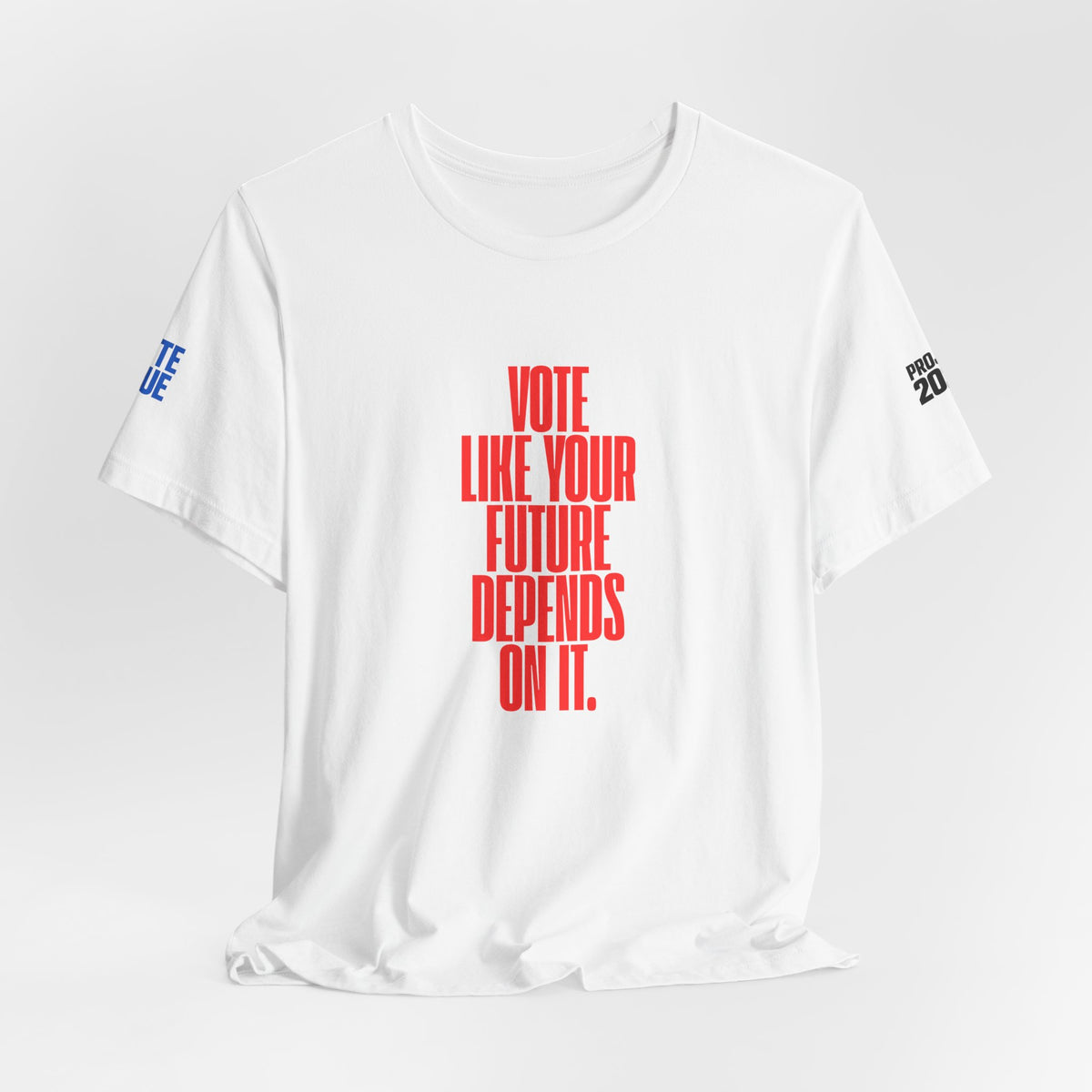 Political Voter Tee — “Vote Like Your Future Depends On It” / “Democracy Is Not Automatic” - Make a Statement Without Saying a Word!