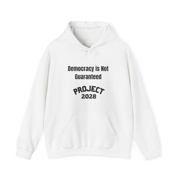 Democracy Isn't Automatic hoodie | Project 2028 slogan hoodie