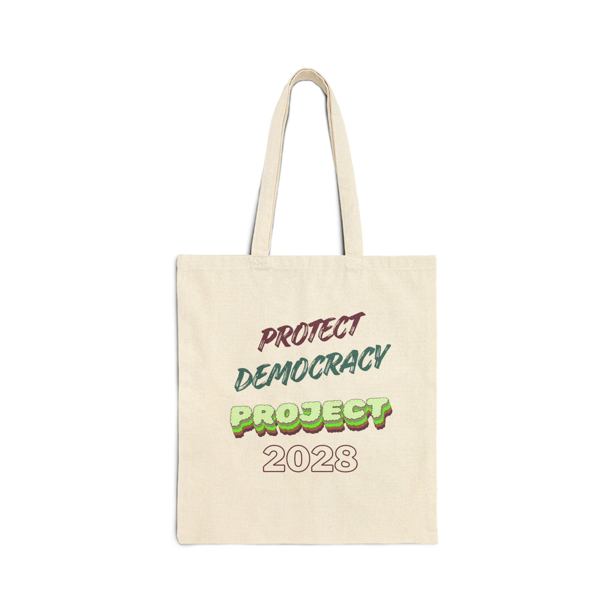 Protect Democracy Project 2028 Cotton Tote — "Democracy Isn’t Automatic" Protest Bag
