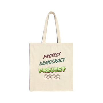 Protect Democracy Project 2028 Cotton Tote — "Democracy Isn’t Automatic" Protest Bag