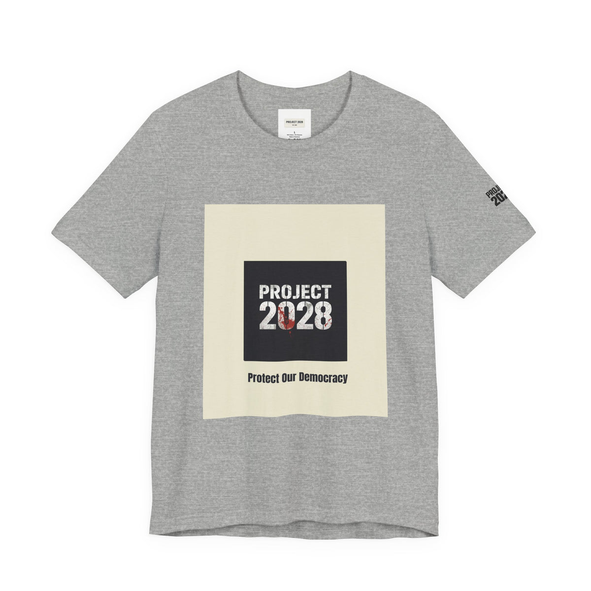 Project 2028 T-Shirt – “Protect Our Democracy” Political Activism Tee - Make a Statement Without Saying a Word