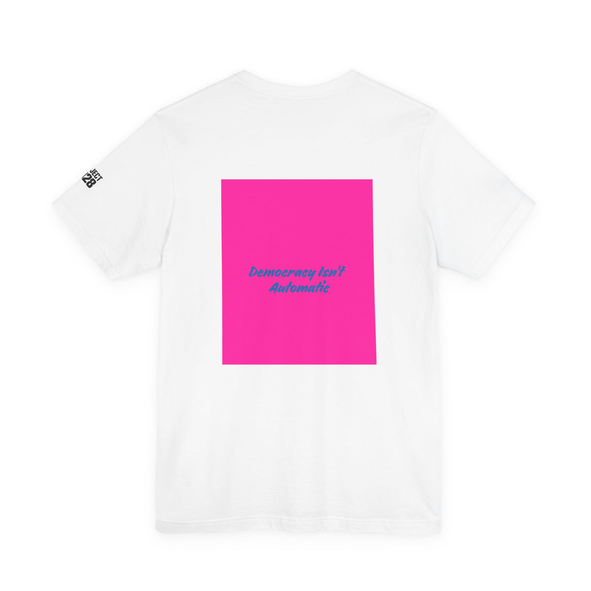 Project 2028 Graphic Tee — Bold Pink Campaign Shirt - Make a Statement Without Saying a Word