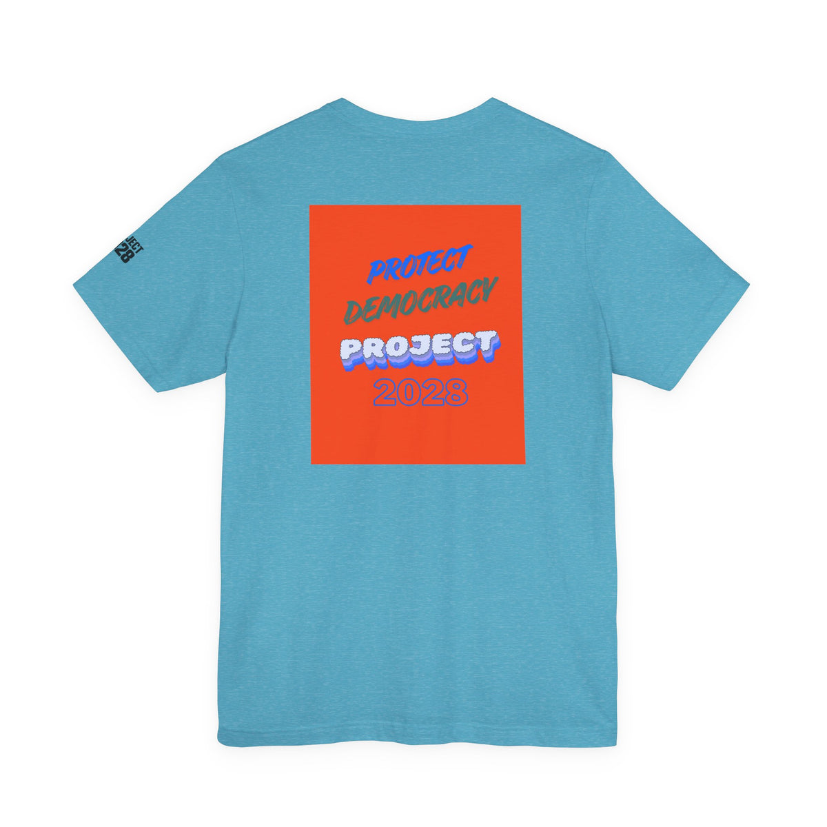 Call to Action Project 2028 Tee — Protect Democracy Short Sleeve T-Shirt - Make a Statement Without Saying a Word!