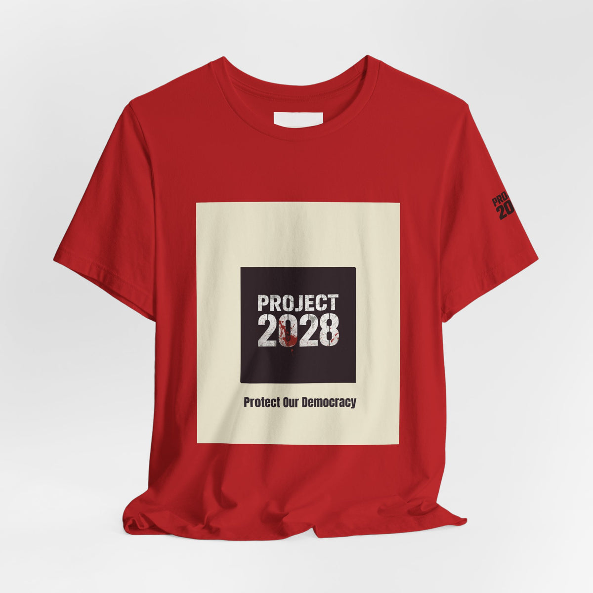 Project 2028 T-Shirt – “Protect Our Democracy” Political Activism Tee - Make a Statement Without Saying a Word