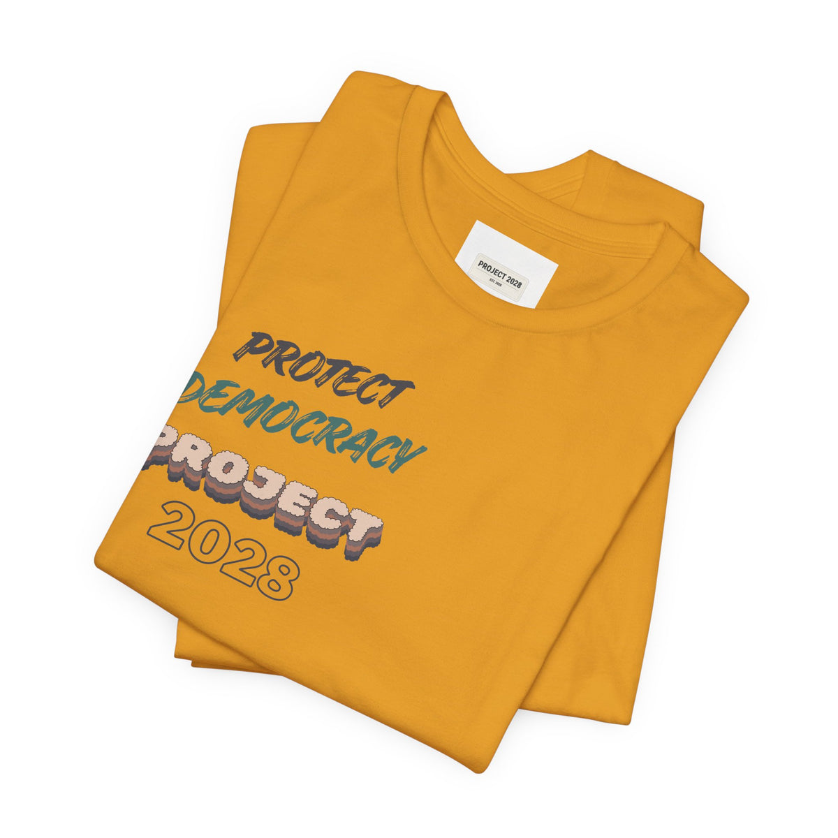 Protect Democracy "Project 2028" Tee - Make a Statement Without Saying a Word!