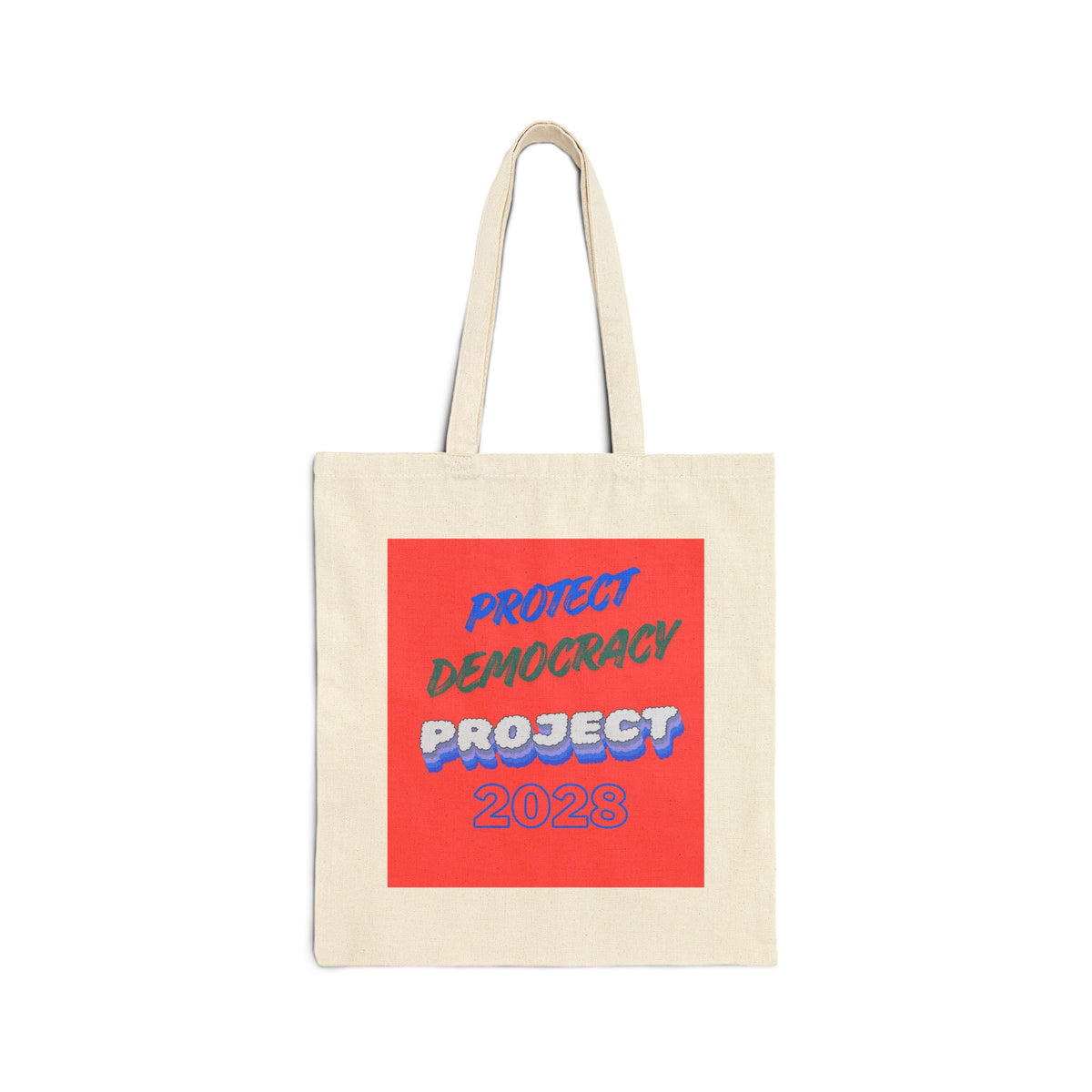 Tote Bag — “Protect Democracy Project 2028” Political Canvas Tote