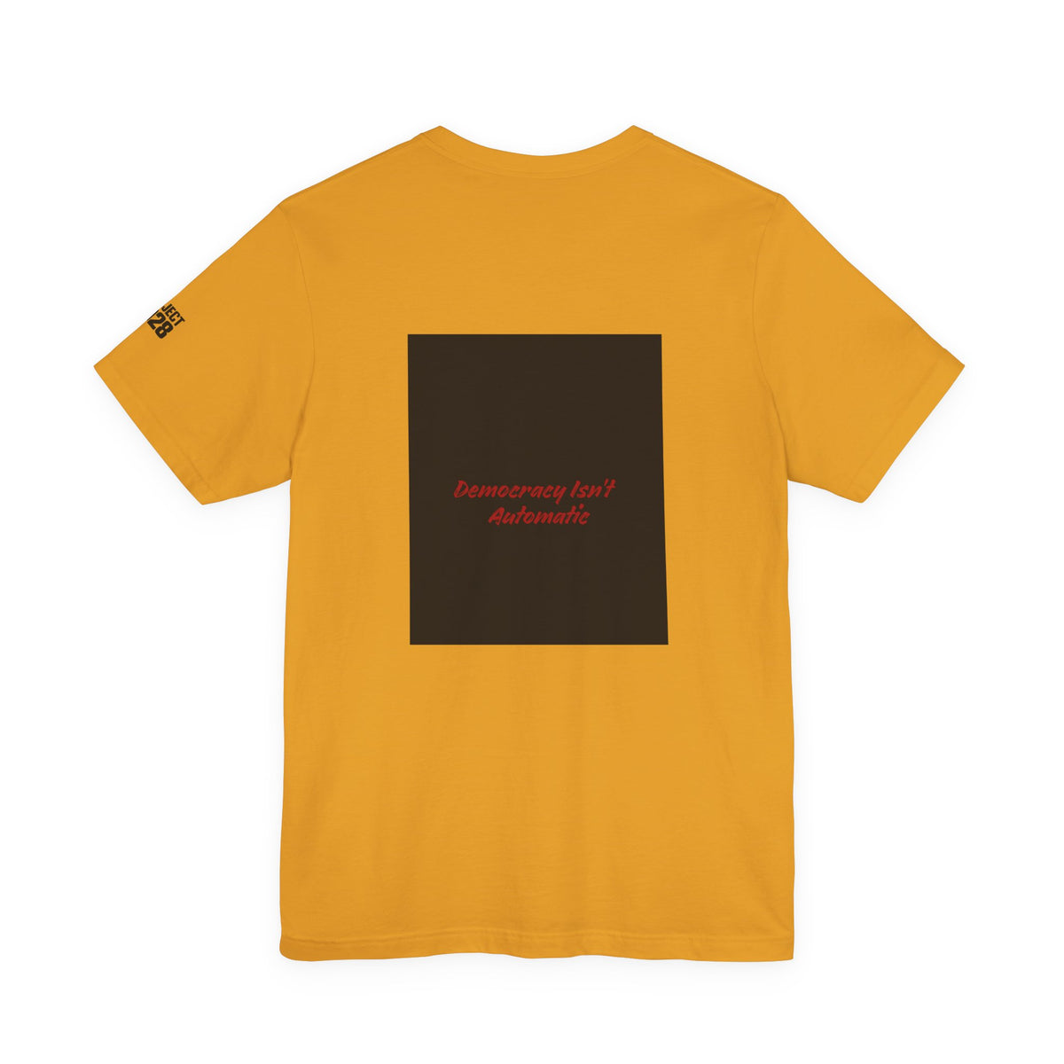 Project 2028 T-Shirt – “Protect Our Democracy” Political Activism Tee - Make a Statement Without Saying a Word