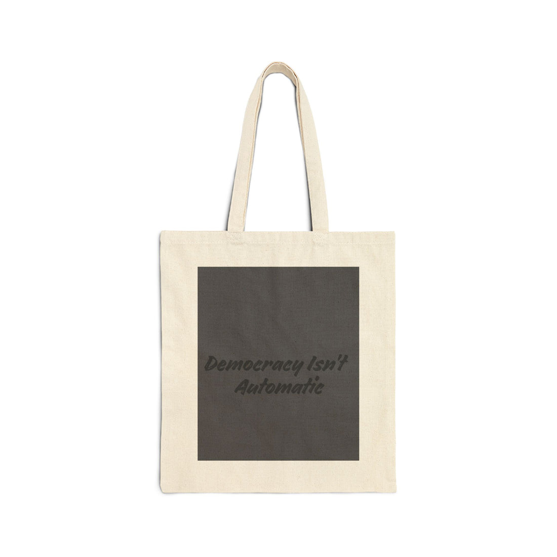 Project 2028 Cotton Tote Bag — "Democracy Isn't Automatic" Reusable Canvas Shopper