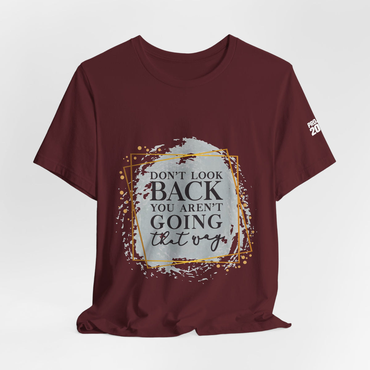 Don't Look Back Tee — 'Project 2028' Motivational Graphic T-Shirt - Make a Statement Without Saying a Word!