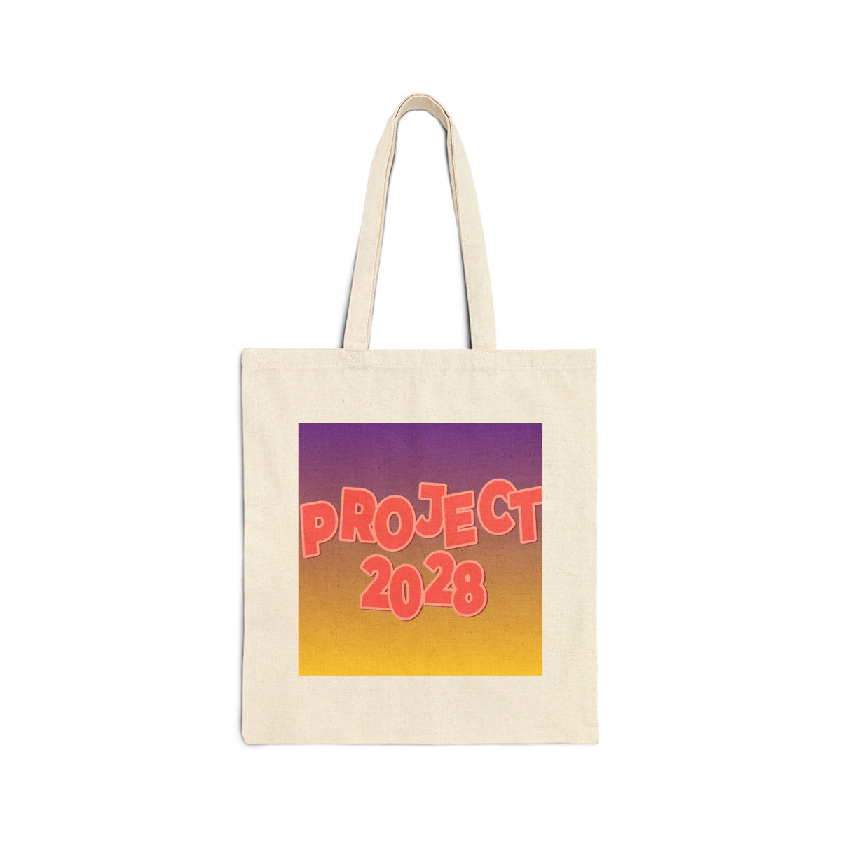 Project 2028 Tote Bag — "Democracy Isn't Automatic" Canvas Tote