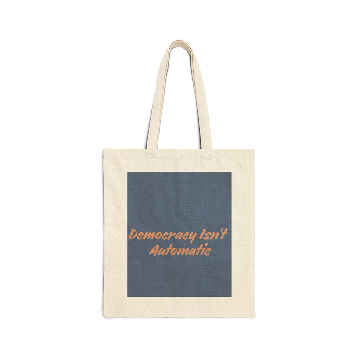Canvas Tote Bag — 'Project 2028' / 'Democracy Isn’t Automatic' Political Statement Tote