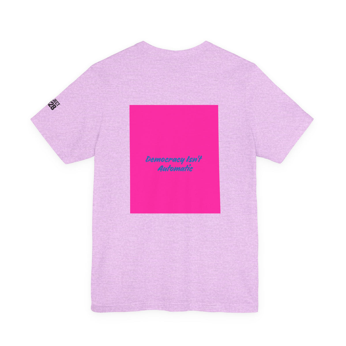Project 2028 Graphic Tee — Bold Pink Campaign Shirt - Make a Statement Without Saying a Word