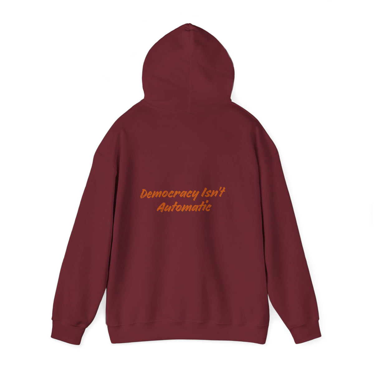 Democracy Is Not Automatic Hoodie | Project 2028, Bold Text