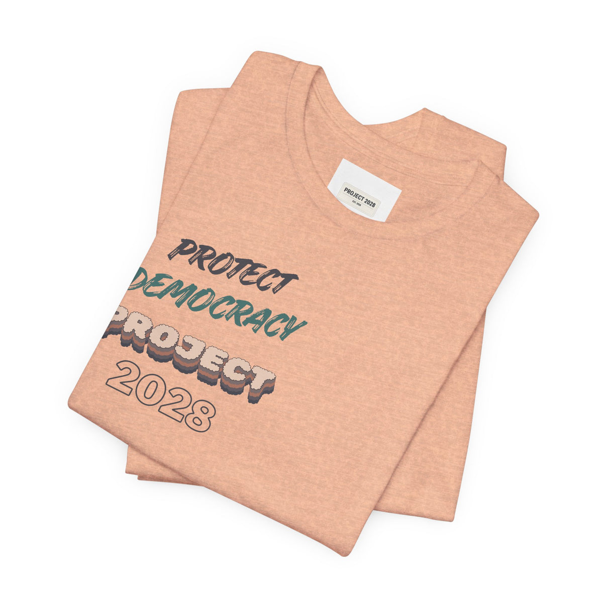 Protect Democracy "Project 2028" Tee - Make a Statement Without Saying a Word!