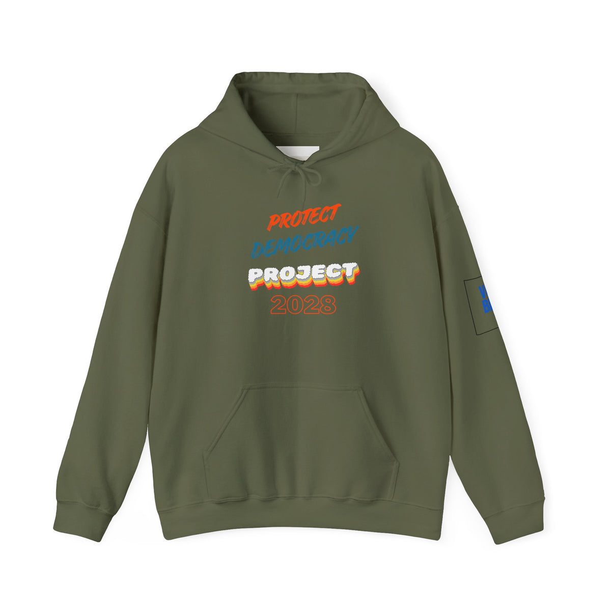 Protect Democracy Project 2028 Hoodie | Social Awareness