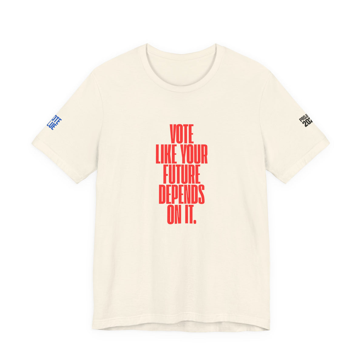 Political Voter Tee — “Vote Like Your Future Depends On It” / “Democracy Is Not Automatic” - Make a Statement Without Saying a Word!