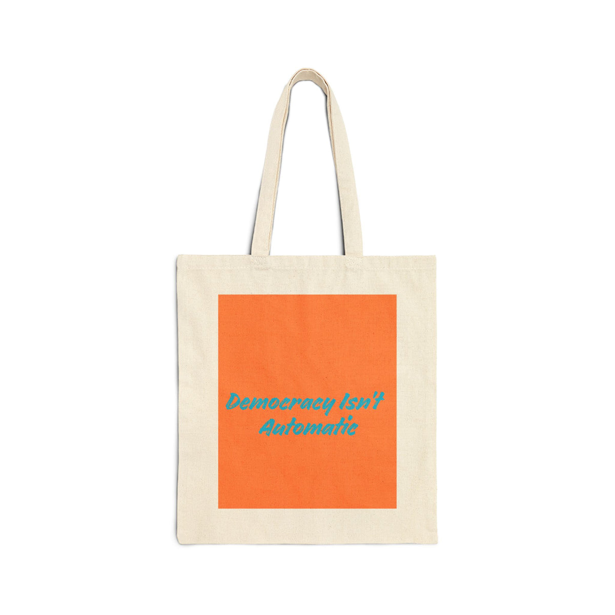 Canvas Tote Bag — Retro "PROJECT 2028" & "Democracy Isn't Automatic" Political Tote