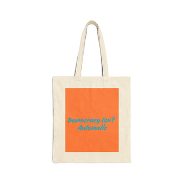 Canvas Tote Bag — Retro "PROJECT 2028" & "Democracy Isn't Automatic" Political Tote