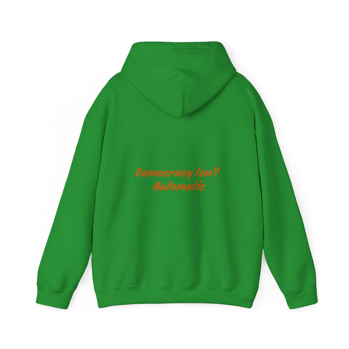 Democracy Isn't Automatic hoodie | Project 2028 slogan hoodie