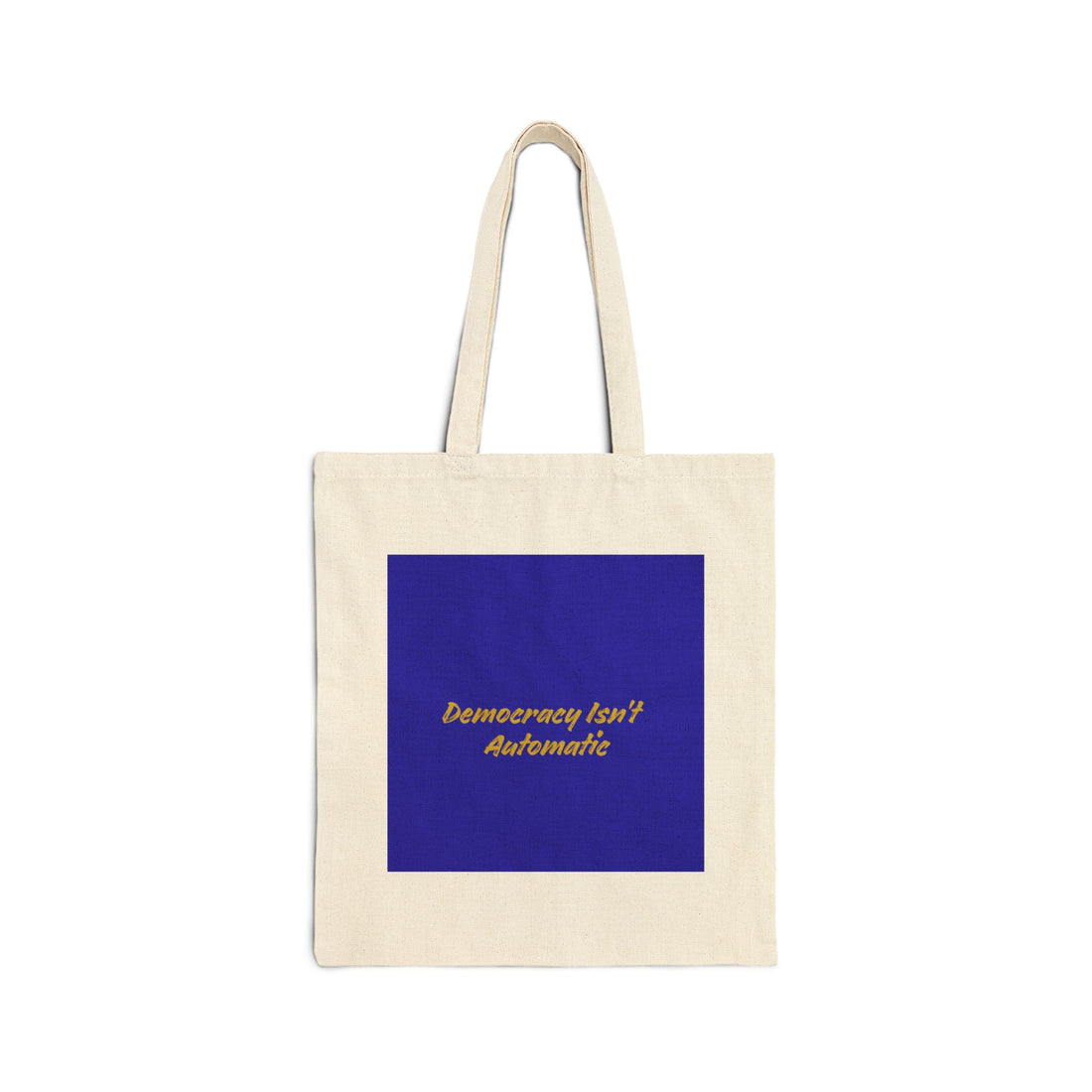 Tote Bag — 'Project 2028' & "Democracy Isn't Automatic" Cotton Canvas Tote