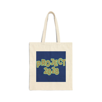 Project 2028 Tote Bag – "Democracy Isn't Automatic" Cotton Canvas Tote