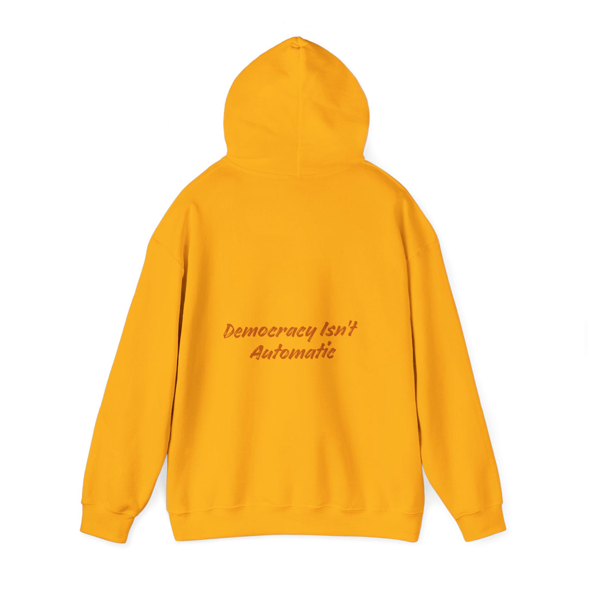 Democracy Isn't Automatic hoodie | Project 2028 slogan hoodie