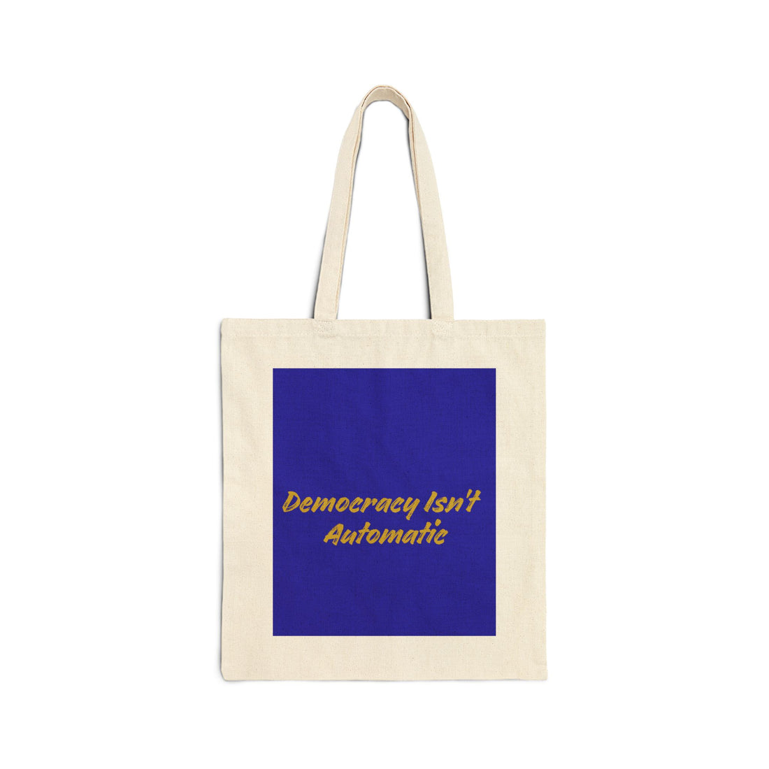 Tote Bag — 'Project 2028' / 'Democracy Isn’t Automatic' Cotton Canvas Political Tote