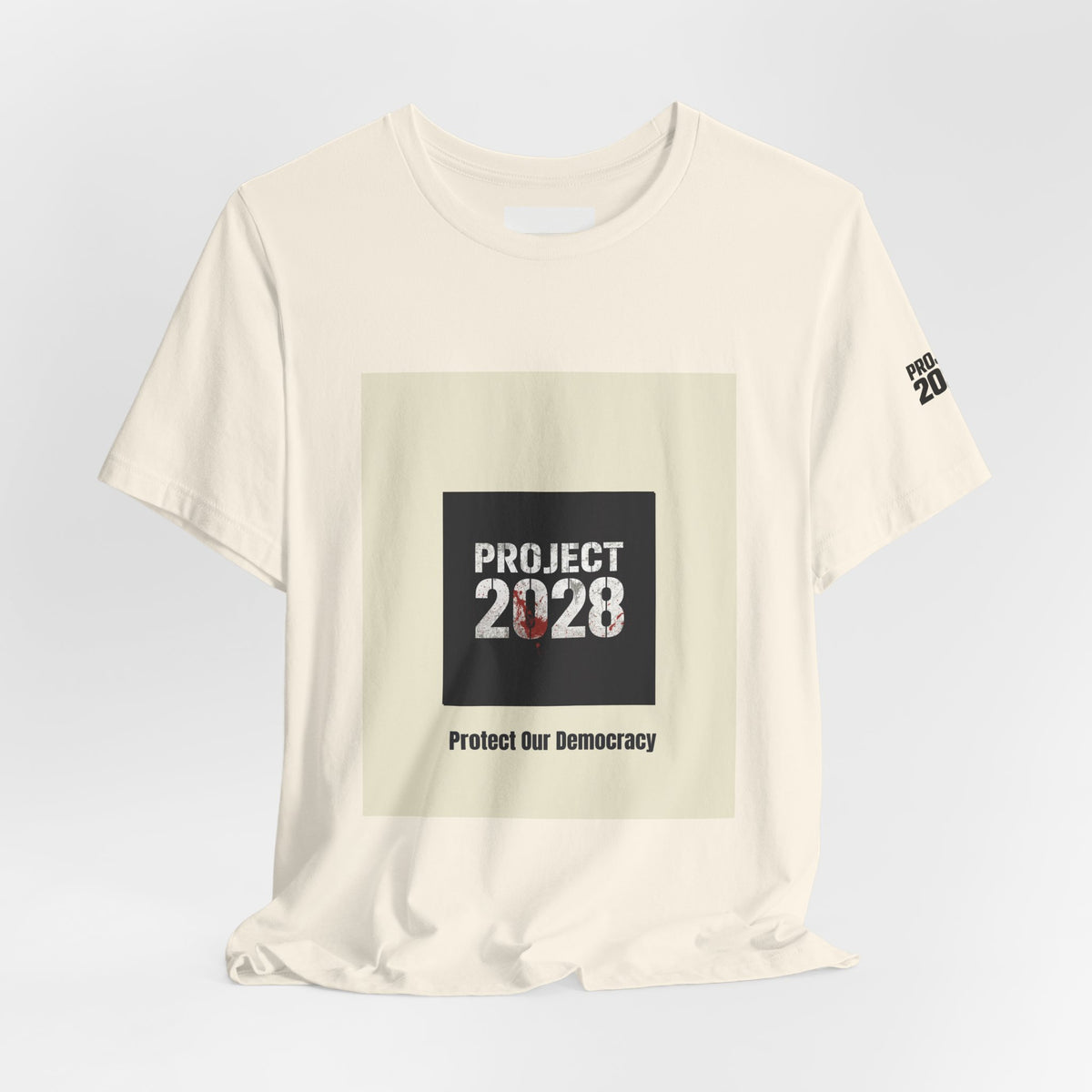 Project 2028 T-Shirt – “Protect Our Democracy” Political Activism Tee - Make a Statement Without Saying a Word