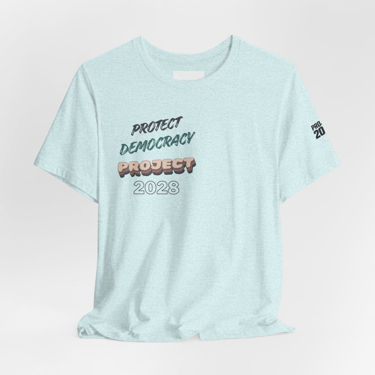Protect Democracy "Project 2028" Tee - Make a Statement Without Saying a Word!